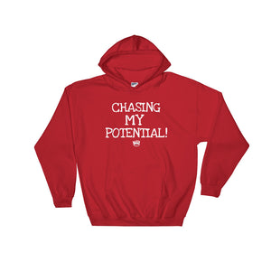 Adult Unisex "Chasing My Potential" Hoodie