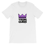Adult Unisex "Young Queen" T-Shirt