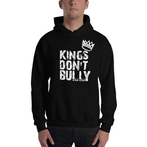 Adult Unisex "Kings Don't Bully" Hoodie