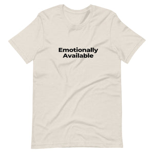 Adult Unisex "Emotionally Evailable" T-Shirt